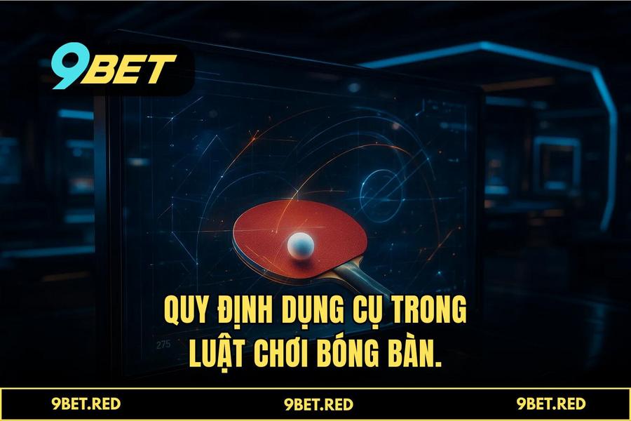 Quy Định Về Dụng Cụ & Minh Bạch Hóa Dữ Liệu K Sport